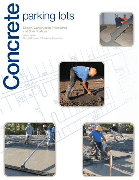Guide for Design and Construction of Concrete Parking Lots.